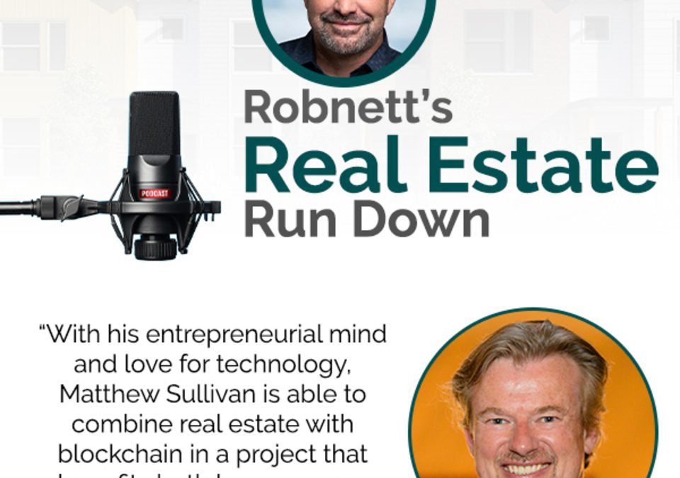 Matthew Sullivan of QuantmRE interviewed on Shannon Robnett’s Real Estate Run Down show