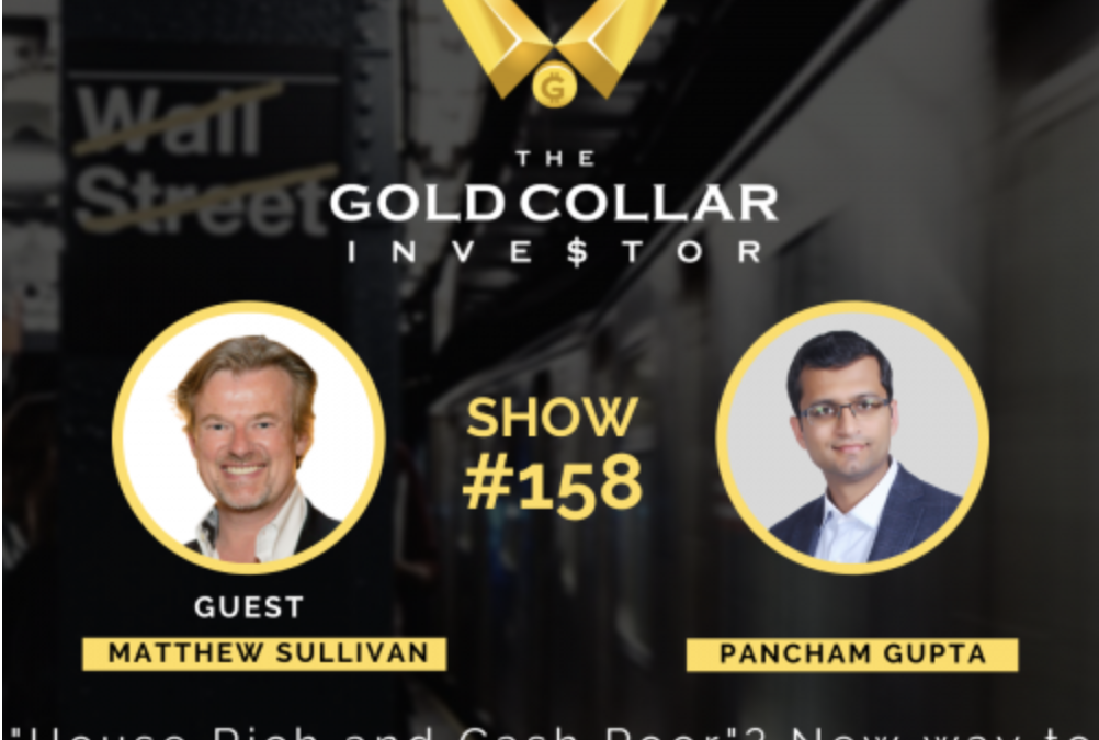 Pancham Gupta from The Gold Collar Investor Podcast interviews Matthew Sullivan, CEO of QuantmRE