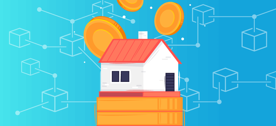 Blockchain Will Affect Home Financing